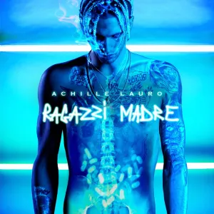Pochette de Ragazzi madre de Achille Lauro