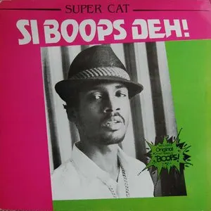 Pochette de Si Boops Deh! de Super Cat