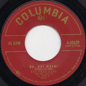 Pochette de No, Not Much! / I'll Never Know de The Four Lads