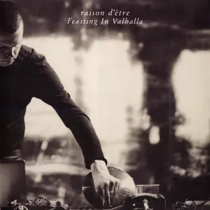 Pochette de Feasting in Valhalla de raison d’être