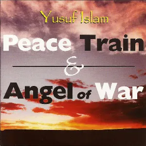 Pochette Peace Train & Angel of War