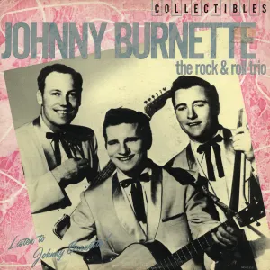 Pochette de Listen to Johnny Burnette! de Johnny Burnette and the Rock ’n’ Roll Trio