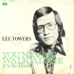 Pochette de You Never Walk Alone / It’s So Hard de Lee Towers