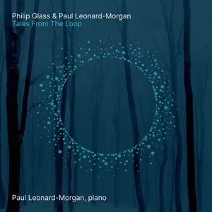 Pochette de Tales from the Loop (Solo Piano Version) de Philip Glass