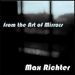 Pochette de From "The Art of Mirrors" de Max Richter