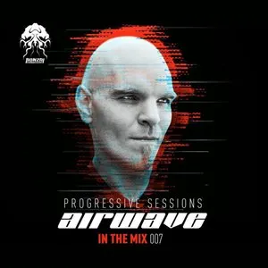 Pochette de In The Mix 007: Progressive Sessions de Airwave