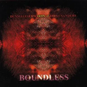 Pochette de Boundless de Paul Dunmall - Mark Sanders - Philip Gibbs