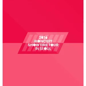Pochette de 2016 iKONCERT SHOWTIME IN SEOUL de iKON