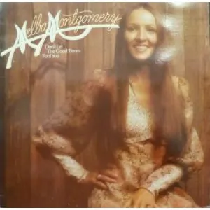 Pochette de Don't Let the Good Times Fool You de Melba Montgomery