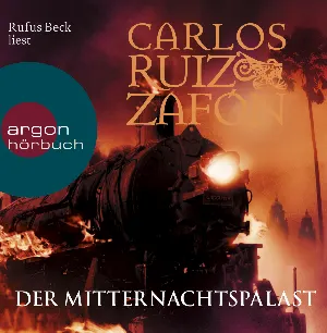 Pochette de Der Mitternachtspalast de Rufus Beck - Carlos Ruiz Zafón