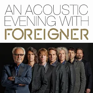 Pochette An Acoustic Evening With Foreigner (Live At SWR1)
