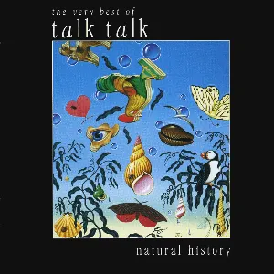 Pochette Natural History: The Very Best of Talk Talk