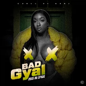Pochette de Bad Gyal XXX de ASCE AA SPADE