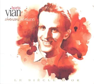 Pochette de Chansons Réalistes - Le Siècle D'or de Boris Vian