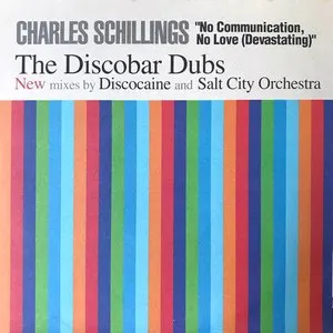 Pochette de No Communication, No Love (Devastating) de Charles Schillings