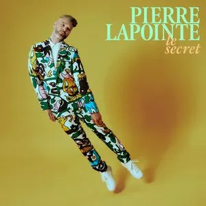 Pochette de Le secret de Pierre Lapointe