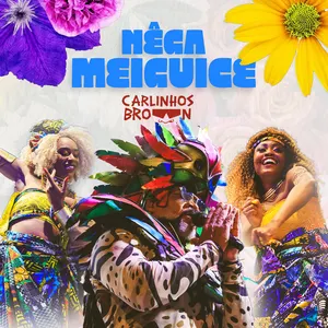 Pochette de Nêga Meiguice de Carlinhos Brown