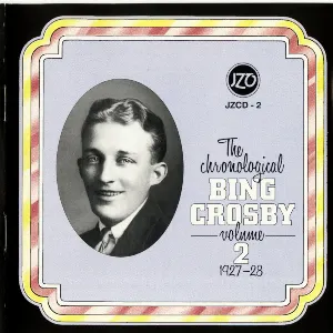 Pochette The Chronological Bing Crosby, Volume 02: 1927–28
