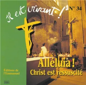 Pochette de Alléluia, Christ est ressuscité (Volume n°34 - Il est vivant !) de Emmanuel Music