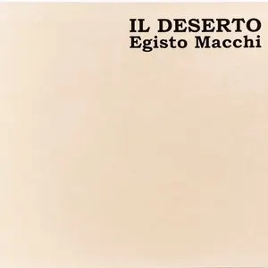 Pochette de Il deserto de Egisto Macchi