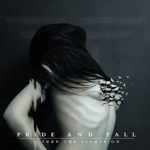 Pochette de Turn the Lights On de Pride and Fall