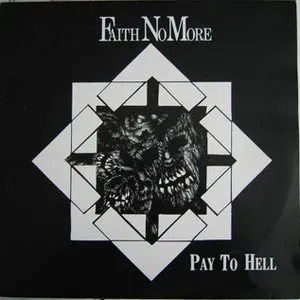 Pochette de Pay to Hell de Faith No More