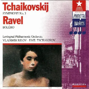 Pochette Tchaikovskij: Symphony no. 3 / Ravel: Boléro