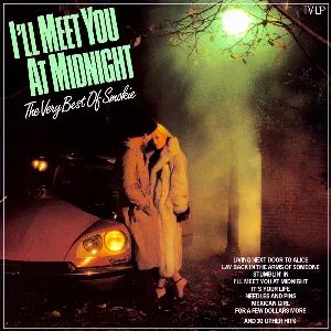 Pochette I'll Meet You at Midnight: The Very Best of Smokie