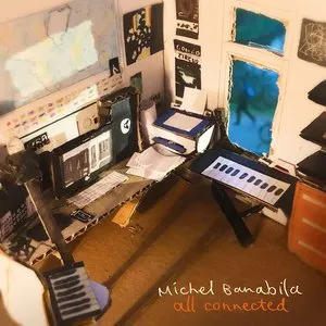 Pochette de All Connected de Michel Banabila
