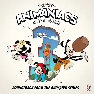 Pochette de Animaniacs: Season 3 (Soundtrack from the Animated Series) de Animaniacs
