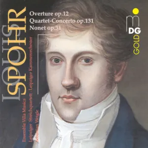 Pochette de Overture, op. 12 / Concerto, op. 131 / Nonet, op. 31 de Sebastian Weigle - Louis Spohr - Ensemble Villa Musica