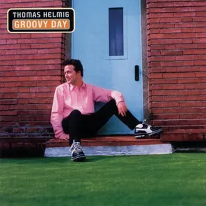 Pochette de Groovy Day de Thomas Helmig