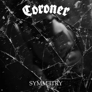 Pochette de Symmetry de Coroner