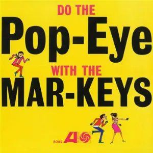 Pochette de Do the Pop-Eye de The Mar‐Keys