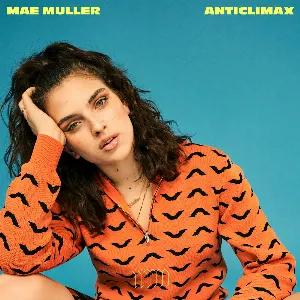Pochette de Anticlimax de Mae Muller
