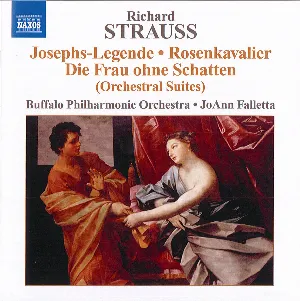 Pochette de Orchestral Suites: Josephs-Legende / Rosenkavalier / Die Frau ohne Schatten de Richard Strauss - Buffalo Philharmonic Orchestra - JoAnn Falletta