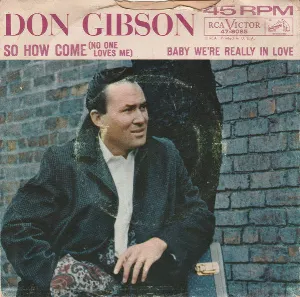 Pochette de So How Come (No One Loves Me) de Don Gibson