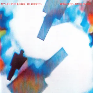 Pochette My Life in the Bush of Ghosts