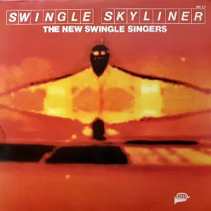 Pochette de Swingle Skyliner de The Swingle Singers