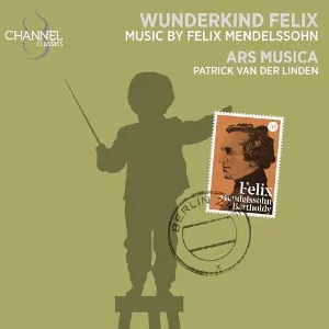 Pochette de Wunderkind Felix de Felix Mendelssohn