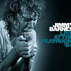 Pochette de Live at the Playroom '84 de Jimmy Barnes