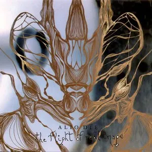 Pochette de The Flight of Real Image de Alio Die