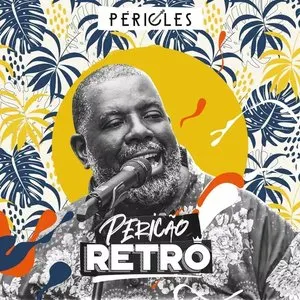 Pochette de Pericão Retrô de Péricles