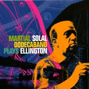 Pochette de Martial Solal Dodecaband Plays Ellington de Martial Solal