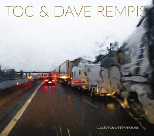 Pochette de Closed for Safety Reasons de Dave Rempis