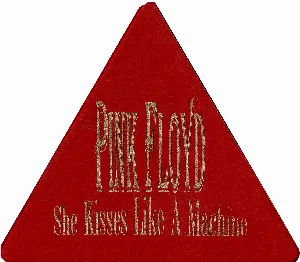 Pochette de She Kisses Like a Machine de Pink Floyd