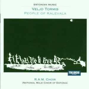 Pochette de People of Kalevala de Veljo Tormis - Eesti Rahvusmeeskoor
