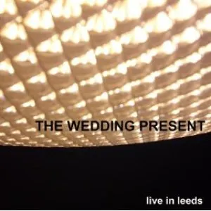 Pochette de Live in Leeds de The Wedding Present