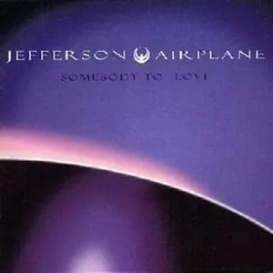 Pochette de Somebody to love de Jefferson Airplane