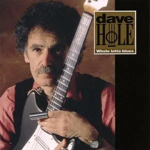 Pochette de Whole Lotta Blues de Dave Hole